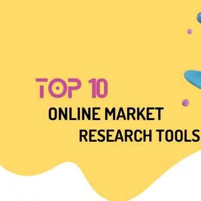Top Online Market Research Tools