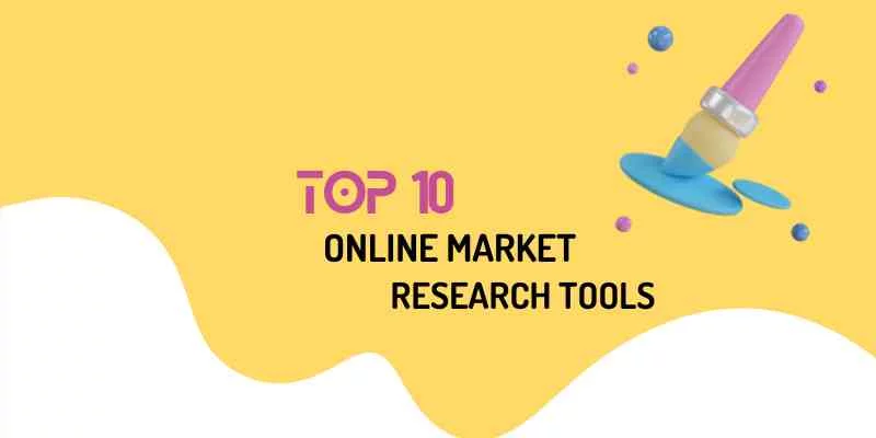 Top Online Market Research Tools
