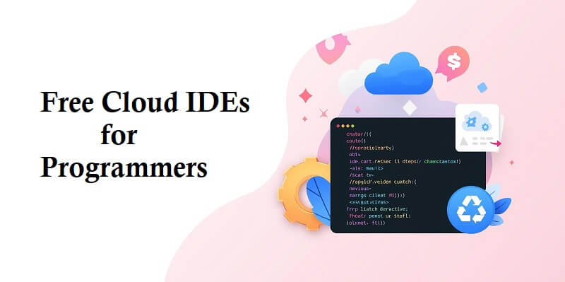 Free Cloud IDEs for Programmers