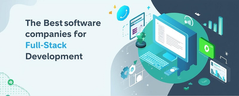 Software Companies for Full-Stack Development