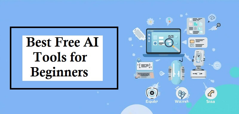 AI Tools for Beginners