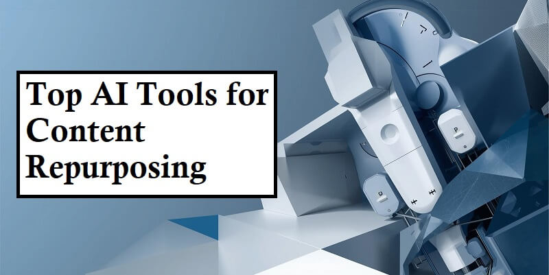 AI Tools for Content Repurposing