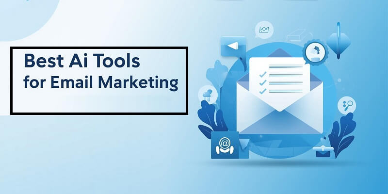 AI Tools for Email Marketing Campaigns
