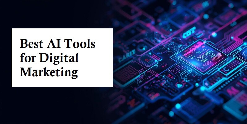 AI Tools for Digital Marketing