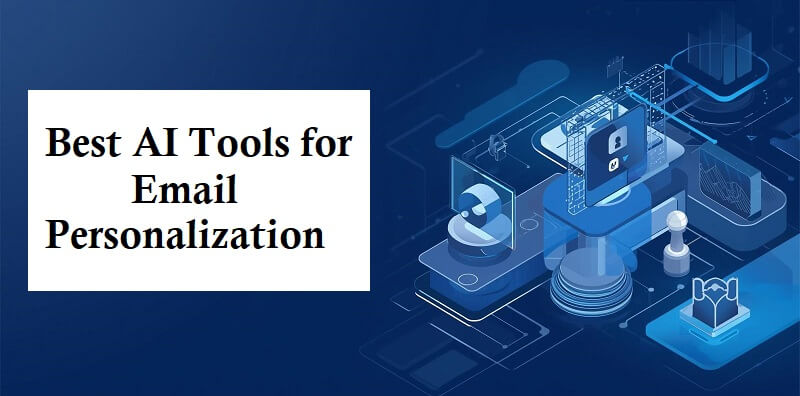 AI Tools for Email Personalization